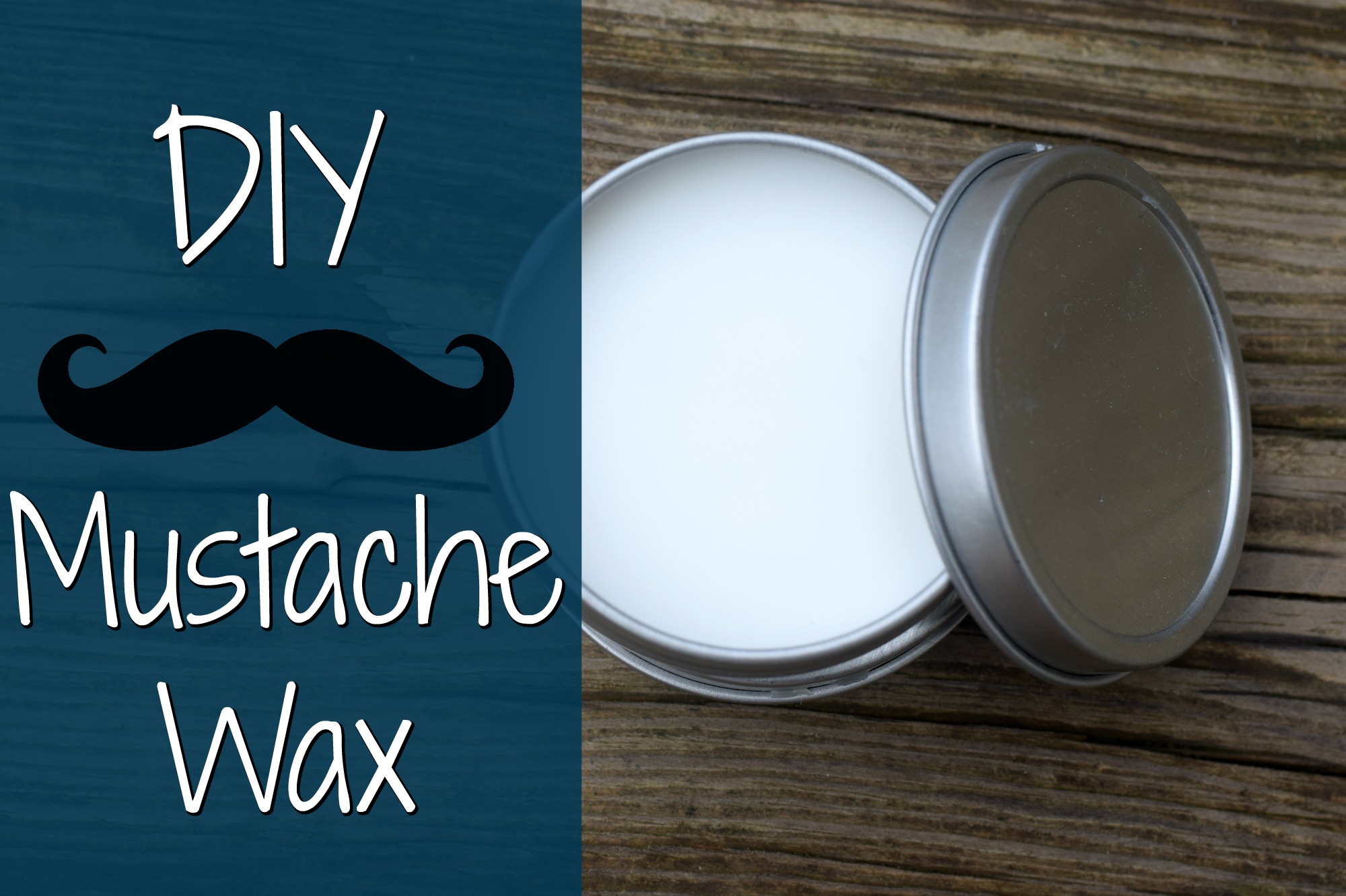 DIY Mustache Wax As They Grow Up